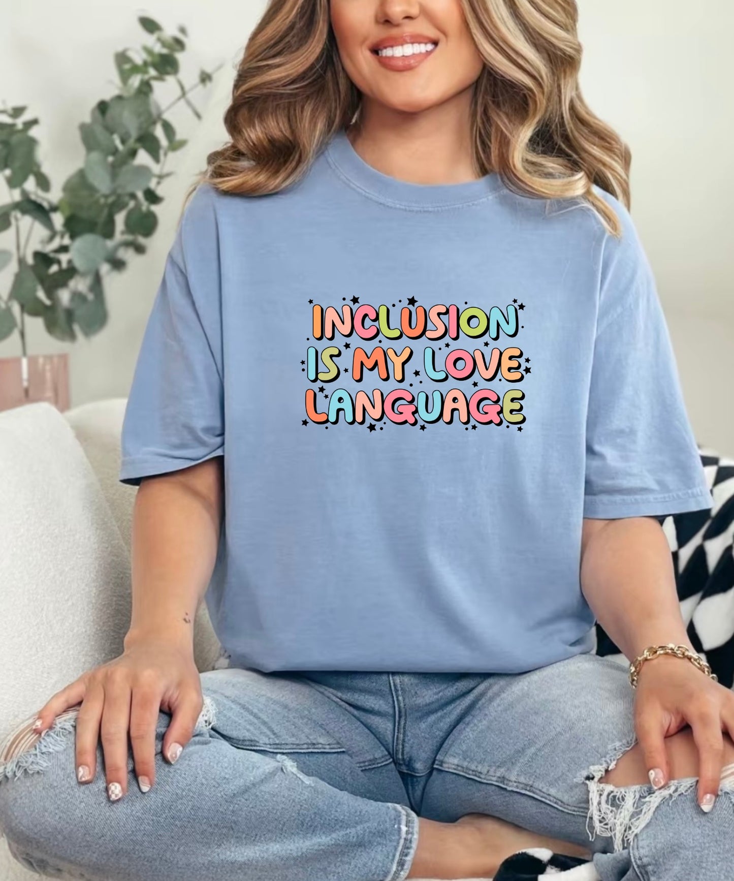 Inclusion is my love language